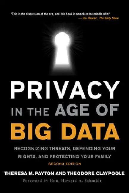 Privacy in the Age of Big Data (English, Theresa Payton | Ted Claypoole | Howard A. Schmidt)