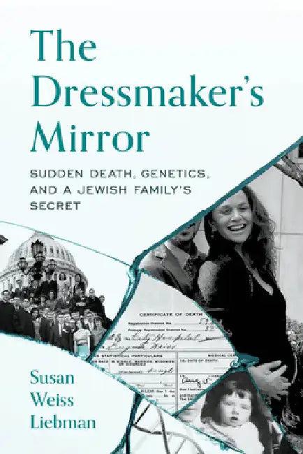 Dressmaker's Mirror (English, Susan Weiss Liebman)