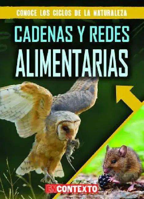 Cadenas Y Redes Alimentarias (Food Chains and Webs) (English, Bray Jacobson | Alberto Jiménez)