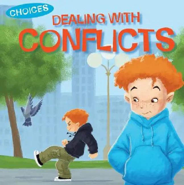 Dealing with Conflicts (English, Jennifer Moore-Mallinos | Gustavo Mazali)