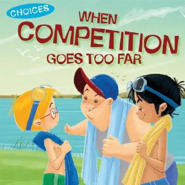 When Competition Goes Too Far (English, Jennifer Moore-Mallinos | Gustavo Mazali)