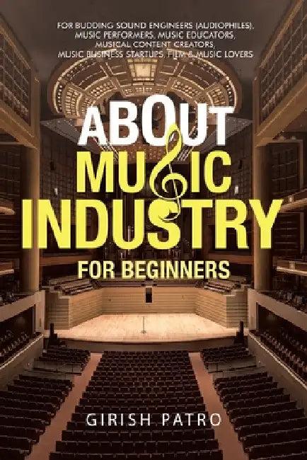 About Music Industry for Beginners (English, Girish Patro)