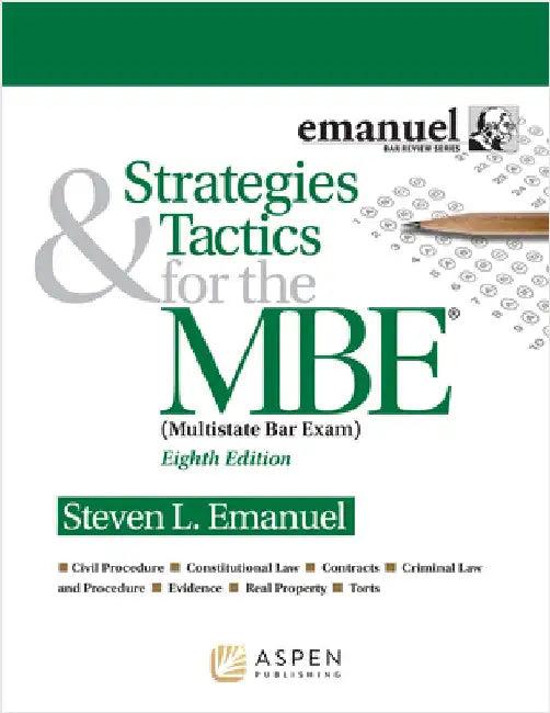 Strategies & Tactics for the MBE (English, Steven L. Emanuel)