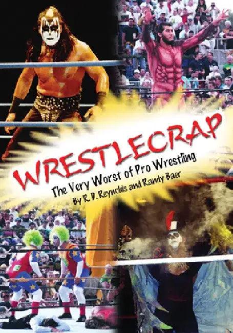 Wrestlecrap (English, Randy Reynolds | R. D. Reynolds)