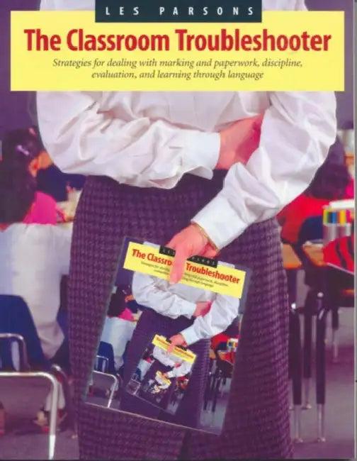 The Classroom Troubleshooter (English, Les Parsons)