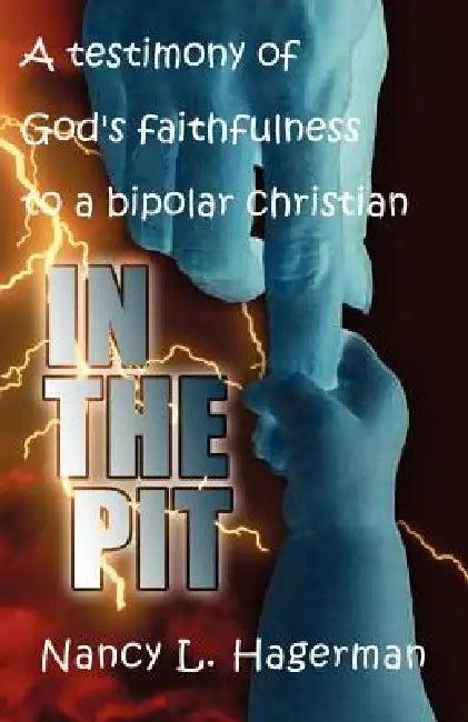 In The Pit (English, Nancy L. Hagerman)