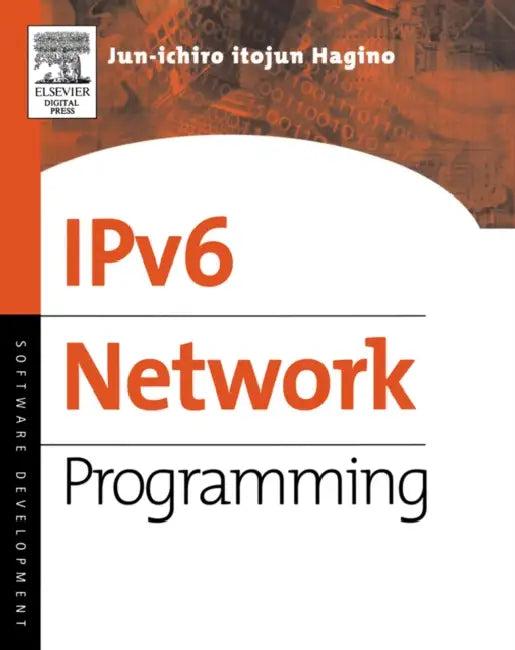 Ipv6 Network Programming (English, Jun-Ichiro Hagino)
