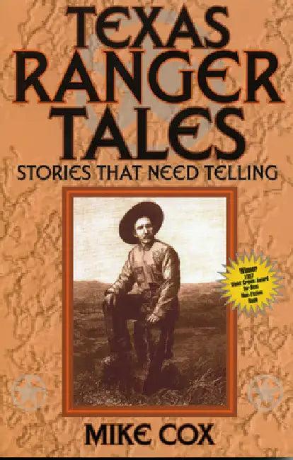 Texas Ranger Tales (English, Mike Cox)