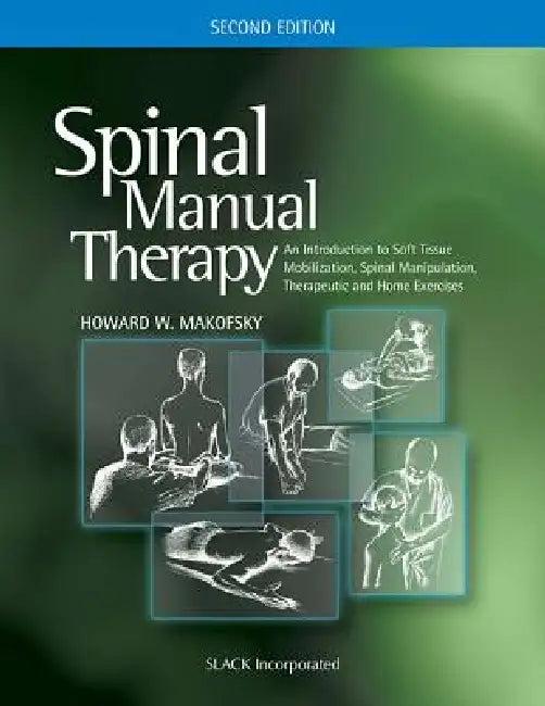 Spinal Manual Therapy (English, Howard W. Makofsky)