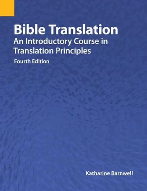 Bible Translation (English, Katharine Barnwell)