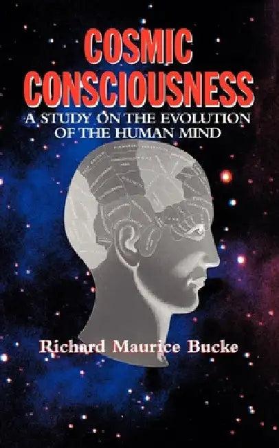 Cosmic Consciousness (English, Richard Maurice Bucke)