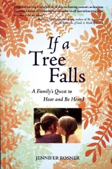 If a Tree Falls (English, Jennifer Rosner)