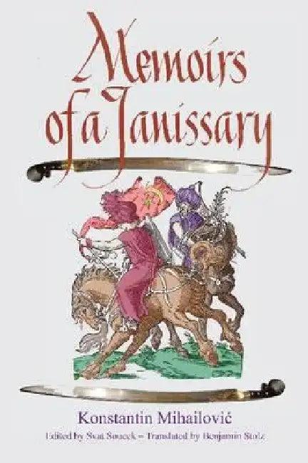 Memoirs of a Janissary (English, Konstanty Michaowicz)