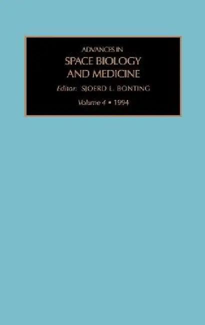 Advances in Space Biology and Medicine (English, S. L. Bonting)