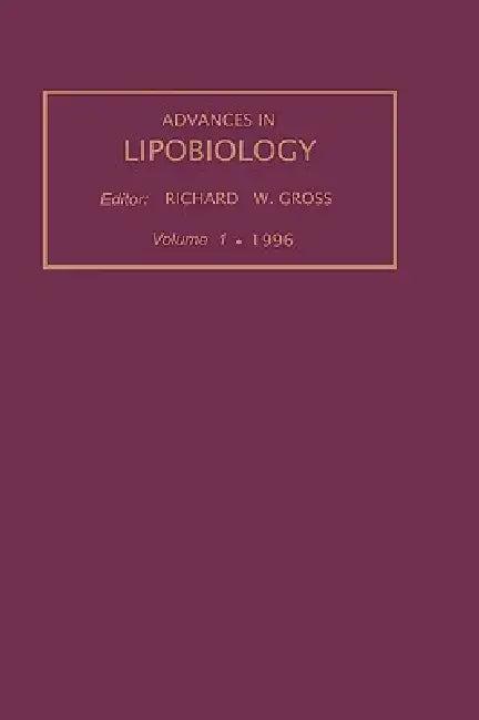Advances in Lipobiology, Volume 1 (English, R. W. Gross)