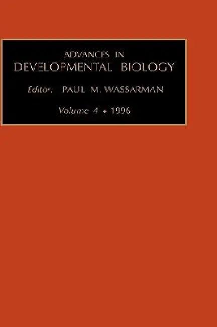 Advances in Developmental Biology (English, Paul Wassarman)