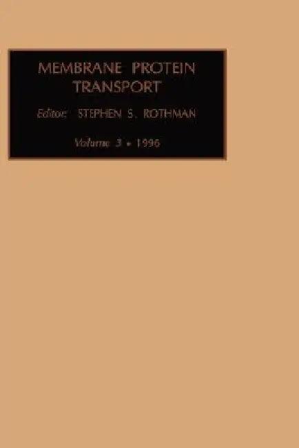 Membrane Protein Transport (English, S. S. Rothman)