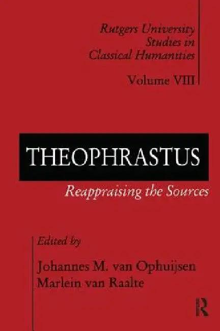 Theophrastus (English, Johannes M. Van Ophuijsen | Marlein Van Raalte)