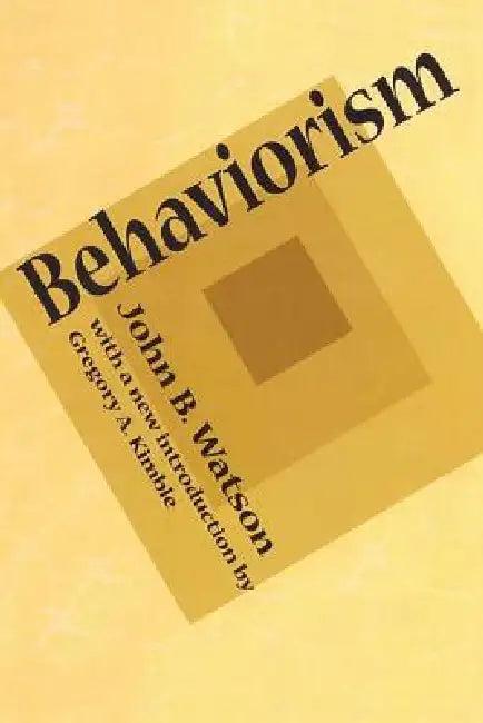Behaviorism (English, John B. Watson)