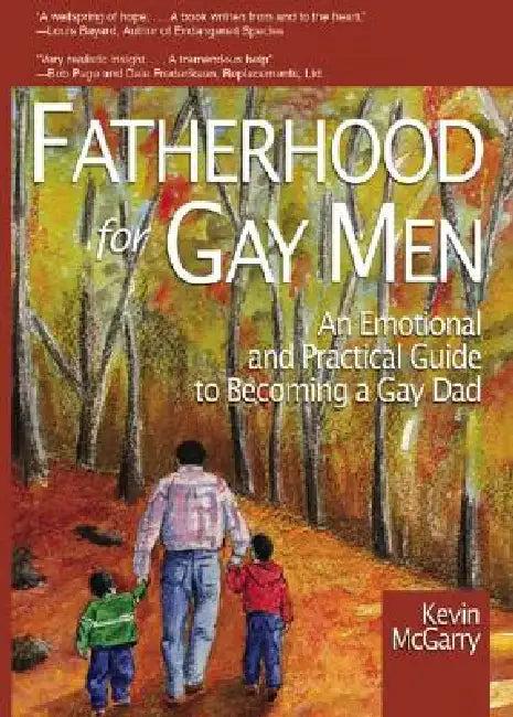 Fatherhood for Gay Men (English, Kevin Mcgarry)