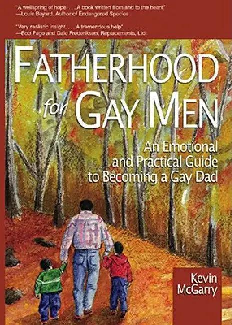 Fatherhood for Gay Men (English, Kevin McGarry)