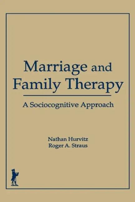 Marriage and Family Therapy (English, Terry S. Trepper | Roger A. Straus | Faye Hurvitz)
