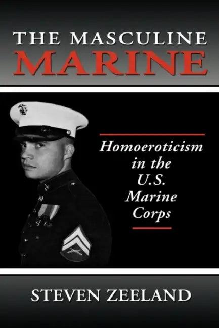 The Masculine Marine (English, Steven Zeeland)