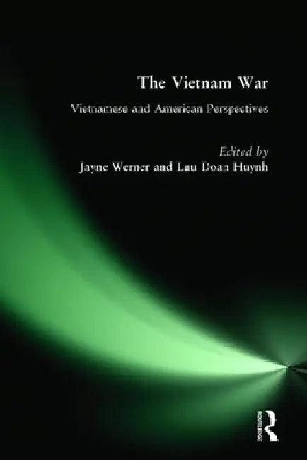 The Vietnam War (English, Jayne Werner | Luu Doan Huynh)