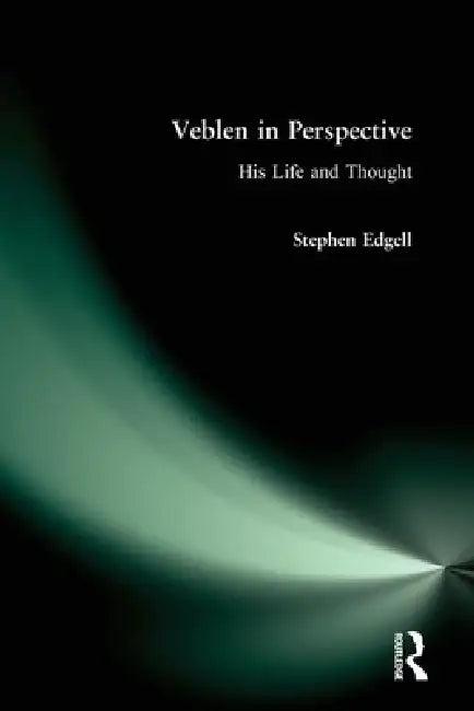 Veblen in Perspective (English, Stephen Edgell)