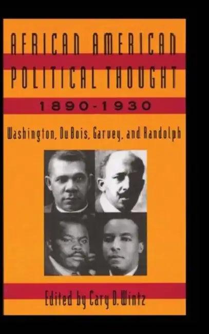 African American Political Thought, 1890-1930 (English, Cary D. Wintz)