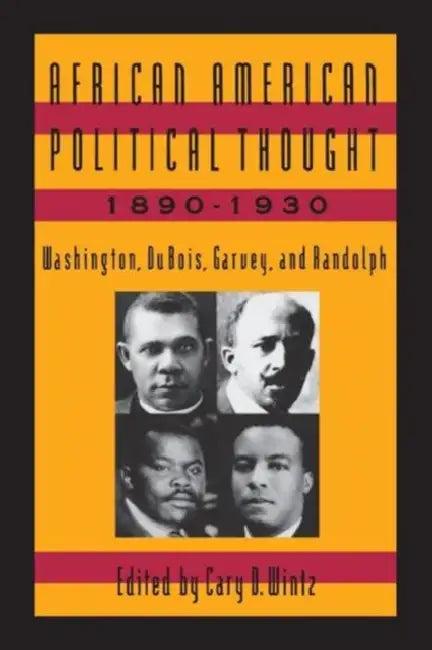 African American Political Thought, 1890-1930 (English, Cary D. Wintz)