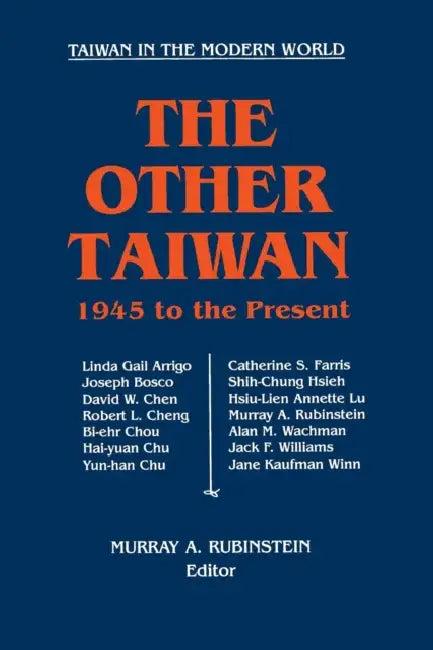 The Other Taiwan, 1945-92 (English, Murray a. Rubinstein)
