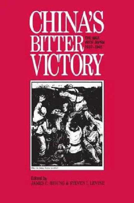 China's Bitter Victory (English, James C. Hsiung | Steven I. Levine)