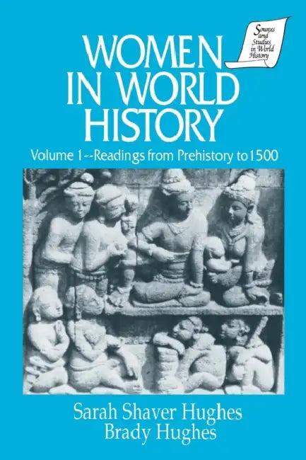 Women in World History (English, Sarah Shaver Hughes | Brady Hughes)