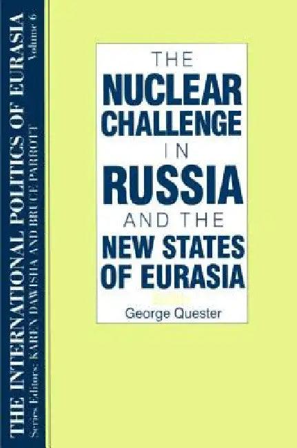 The International Politics of Eurasia (English, George Quester)