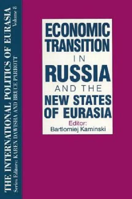 The International Politics of Eurasia (English, S. Frederick Starr | Karen Dawisha)
