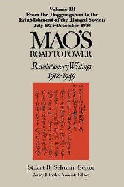 Mao's Road to Power (English, Zedong Mao | Nancy J. Hodes)