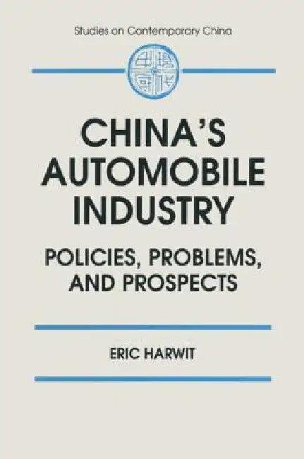 China's Automobile Industry (English, Eric Harwit)