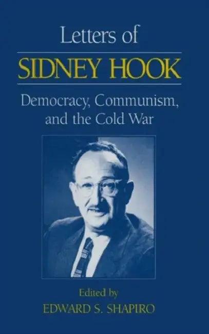 Letters of Sidney Hook (English, Sidney Hook | Edward S. Shapiro)