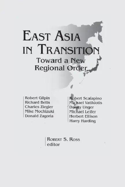 East Asia in Transition (English, Robert S. Ross)