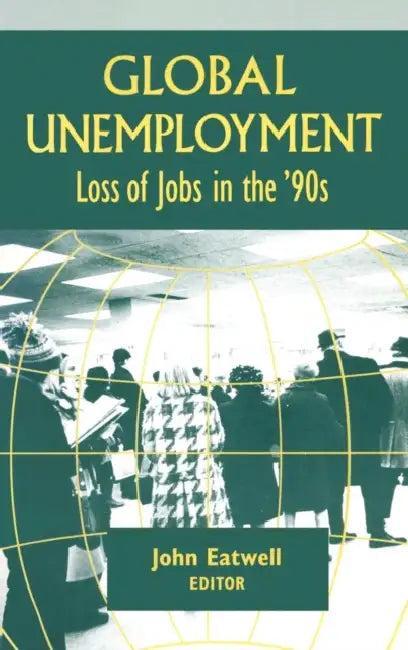 Coping with Global Unemployment (English, John Eatwell)