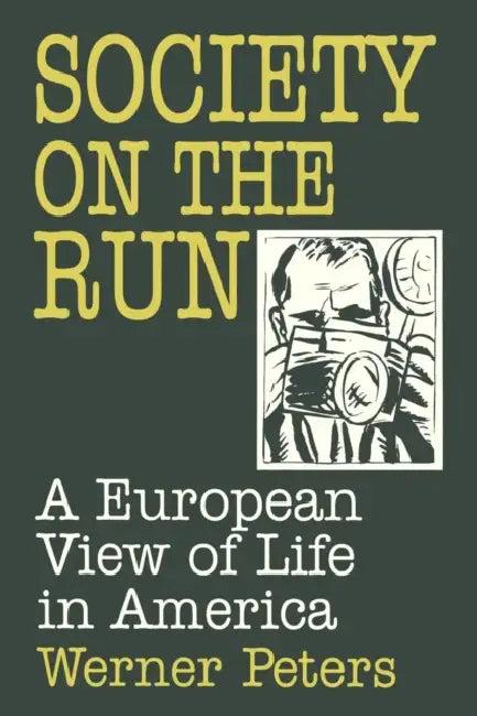 Society on the Run (English, W. Peters)