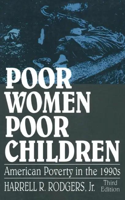 Poor Women, Poor Children (English, Rodgers)