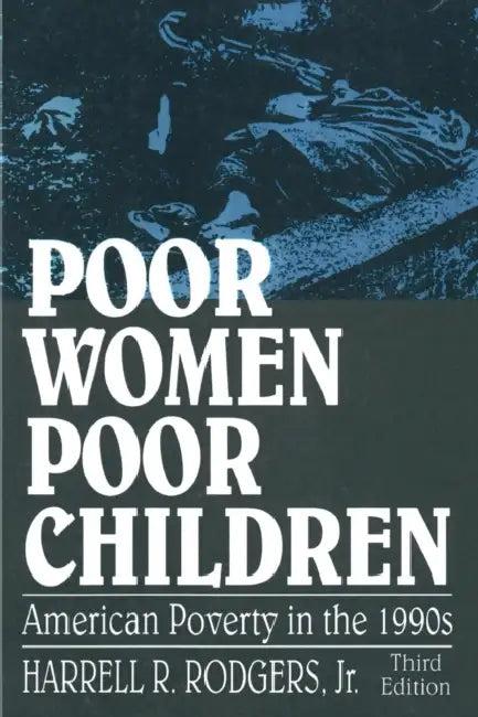 Poor Women, Poor Children (English, Rodgers)