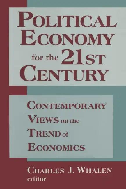 Political Economy for the 21st Century (English, Charles J. Whalen | Hyman P. Minsky)