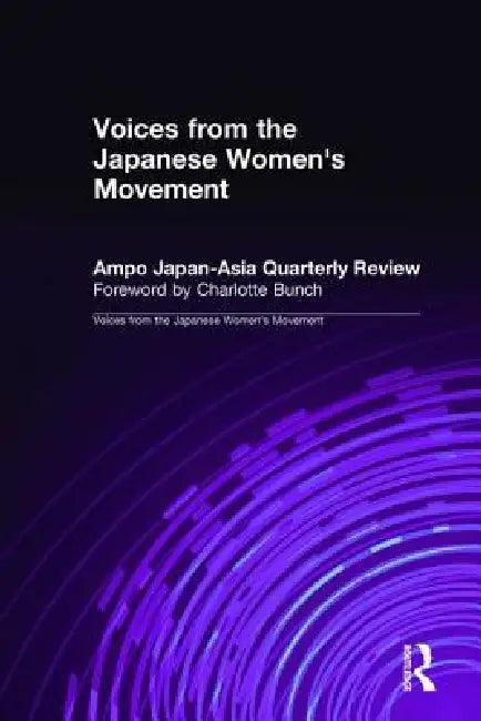 Voices From The Japanese Women'S Movement (English, Ampo Japan Asia Quarterly Review)