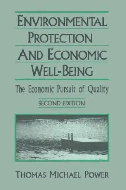 Economic Development and Environmental Protection (English, Thomas Michael Power)