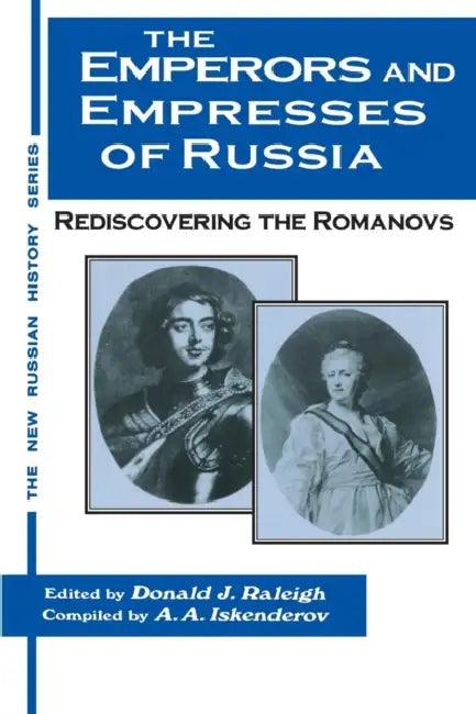 The Emperors and Empresses of Russia (English, Donald J. Raleigh | A. a. Iskenderov)