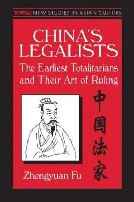 China's Legalists (English, Zhengyuan Fu)