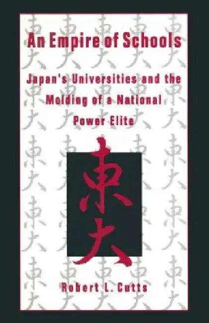 An Empire of Schools (English, Robert Cutts)